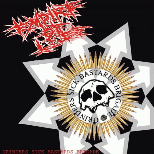 Empire Of Lies : Grinders Sick Bastards Brigade